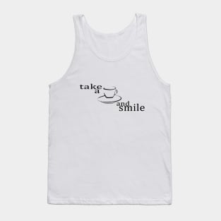 Take a coffee and smile Tank Top